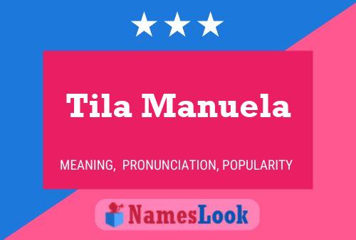 Tila Manuela 名字海报