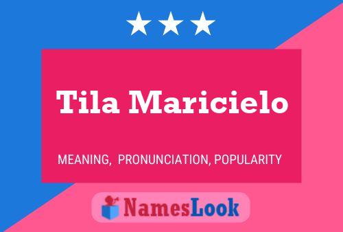 Tila Maricielo 名字海报