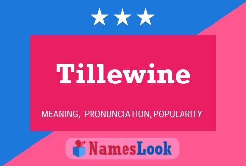 Tillewine 名字海报