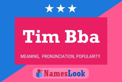 Tim Bba 名字海报