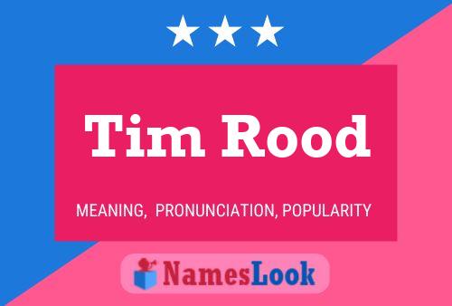 Tim Rood 名字海报