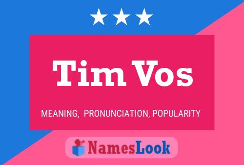 Tim Vos 名字海报