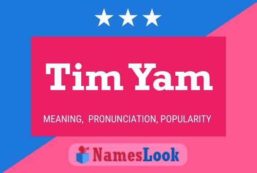 Tim Yam 名字海报