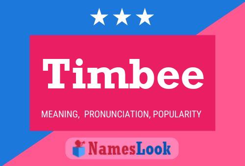 Timbee 名字海报