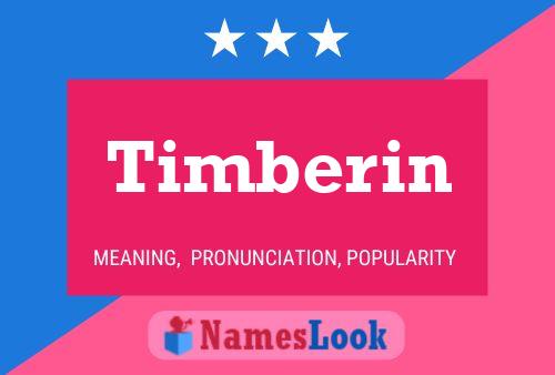 Timberin 名字海报