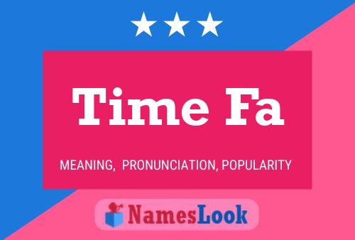 Time Fa 名字海报