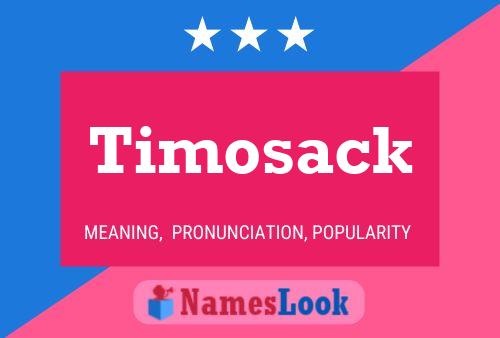 Timosack 名字海报