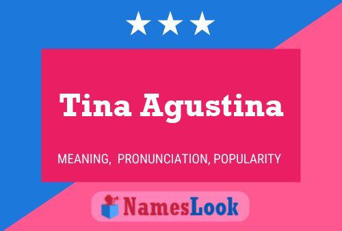 Tina Agustina 名字海报