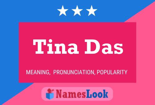 Tina Das 名字海报