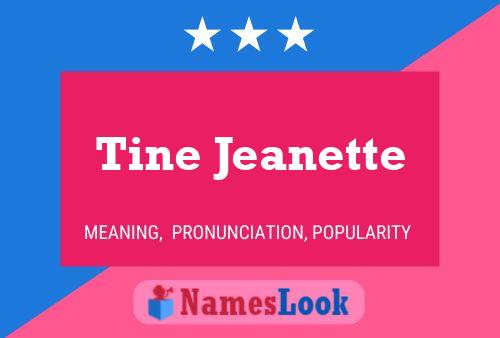 Tine Jeanette 名字海报