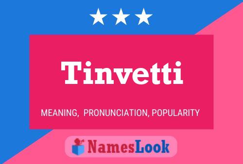 Tinvetti 名字海报