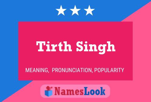 Tirth Singh 名字海报