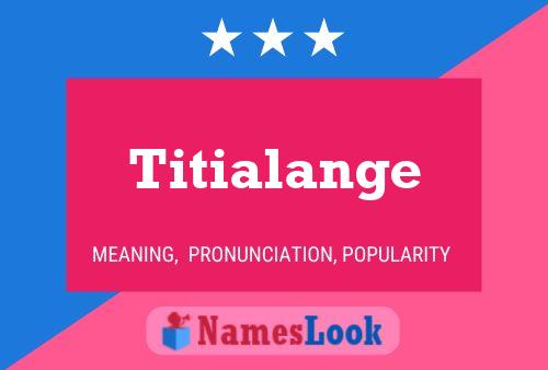 Titialange 名字海报