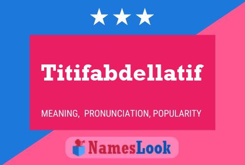 Titifabdellatif 名字海报