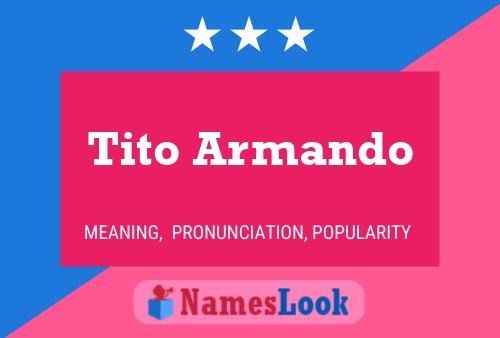 Tito Armando 名字海报