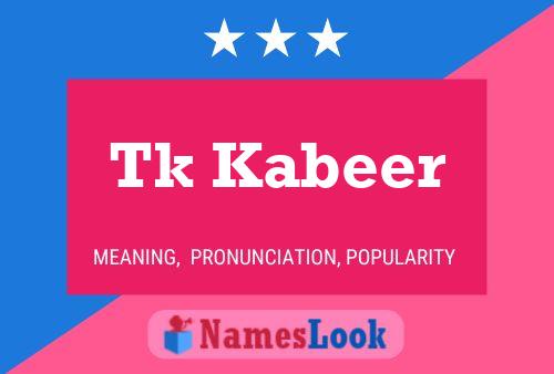 Tk Kabeer 名字海报