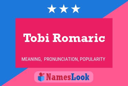 Tobi Romaric 名字海报