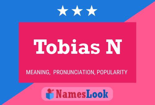 Tobias N 名字海报