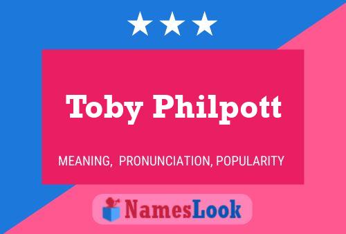 Toby Philpott 名字海报