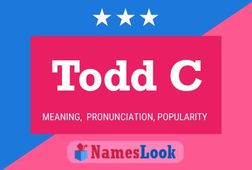 Todd C 名字海报