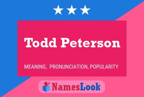 Todd Peterson 名字海报