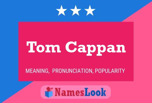 Tom Cappan 名字海报