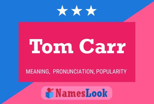 Tom Carr 名字海报