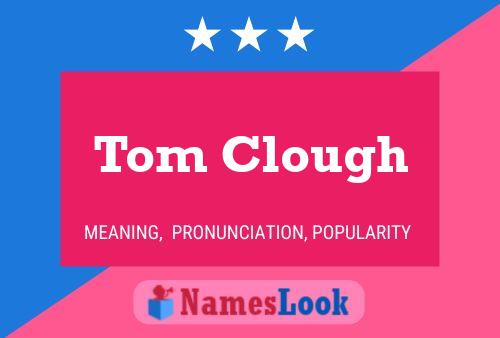 Tom Clough 名字海报