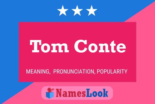 Tom Conte 名字海报