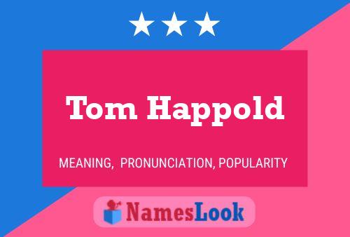 Tom Happold 名字海报