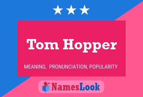 Tom Hopper 名字海报