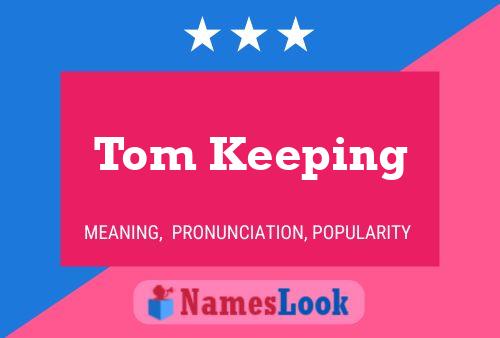 Tom Keeping 名字海报