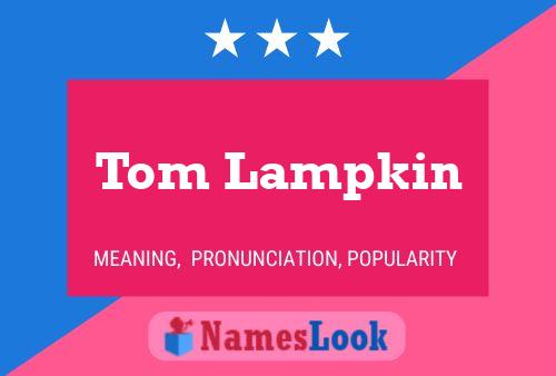 Tom Lampkin 名字海报