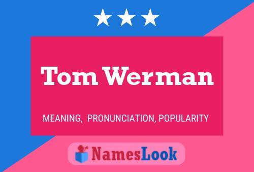 Tom Werman 名字海报