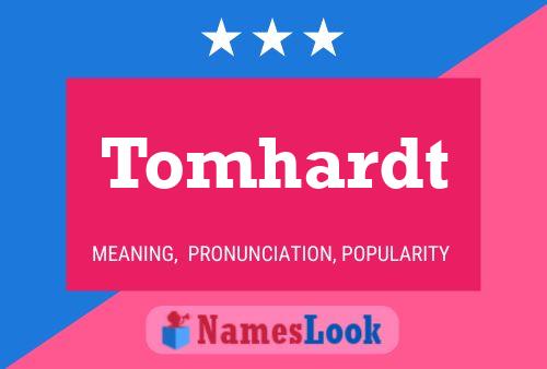 Tomhardt 名字海报