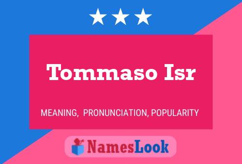 Tommaso Isr 名字海报