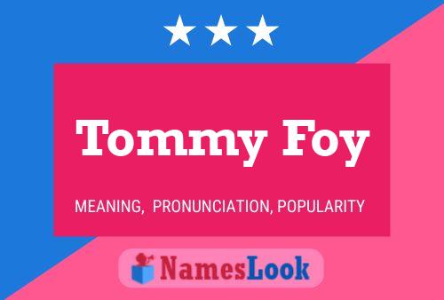 Tommy Foy 名字海报