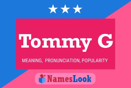 Tommy G 名字海报