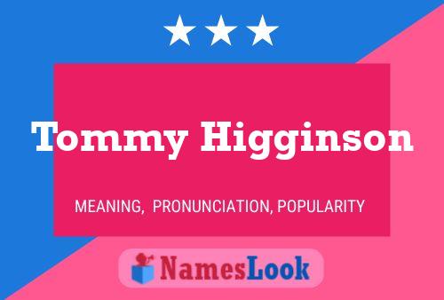 Tommy Higginson 名字海报