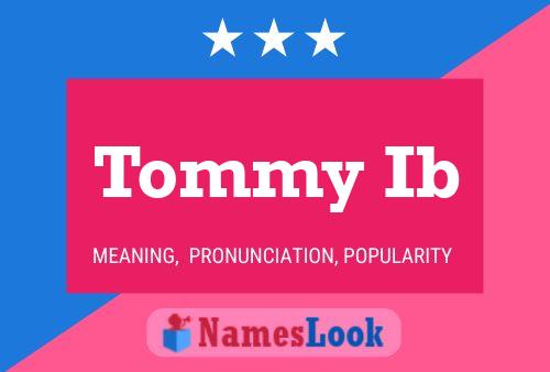 Tommy Ib 名字海报