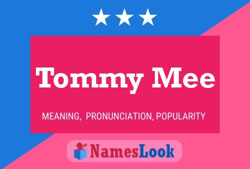 Tommy Mee 名字海报