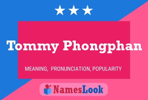 Tommy Phongphan 名字海报