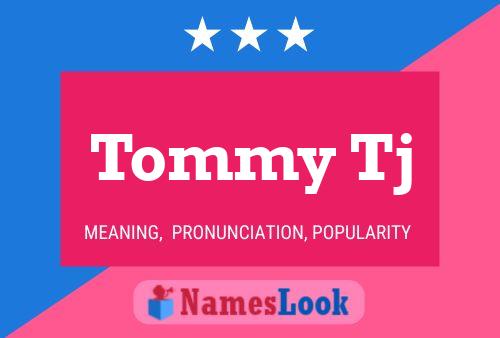 Tommy Tj 名字海报