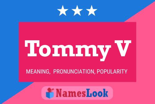 Tommy V 名字海报