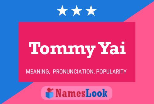 Tommy Yai 名字海报