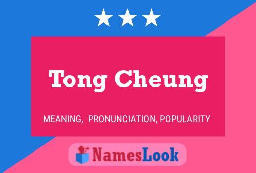 Tong Cheung 名字海报