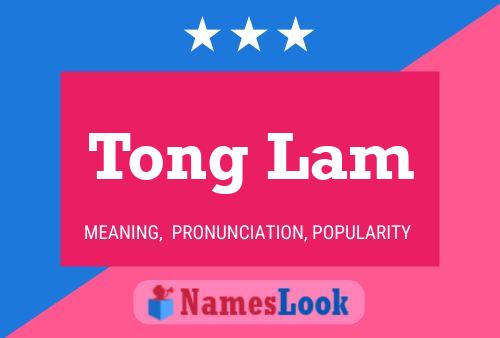 Tong Lam 名字海报