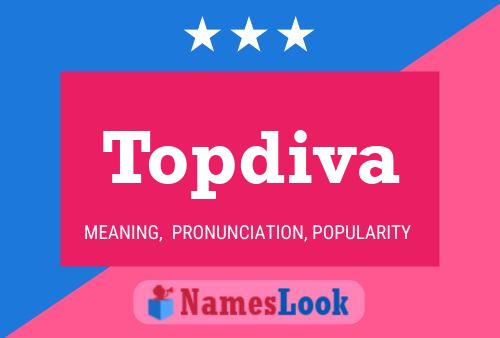 Topdiva 名字海报