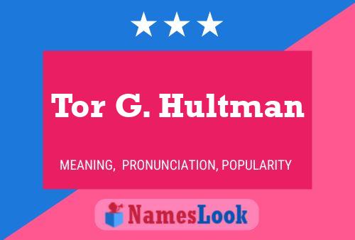 Tor G. Hultman 名字海报