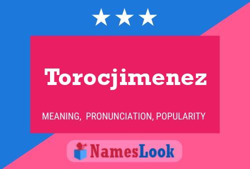 Torocjimenez 名字海报